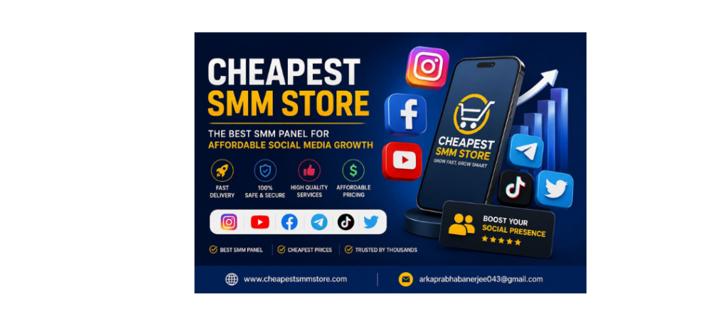 Why CheapestSMMStore Is Becoming a Go-To Platform for Users Searching the Best SMM Panel and Cheapest SMM Panel India